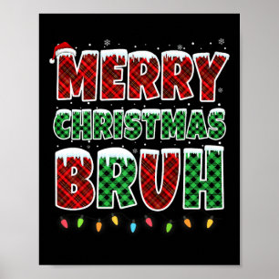 Merry Christmas Bruh Rood Groen Plaid Xmas Lights Poster