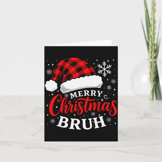 Merry Christmas Bruh Santa Claus Hat Xmas Mens Boy Kaart (Voorkant)
