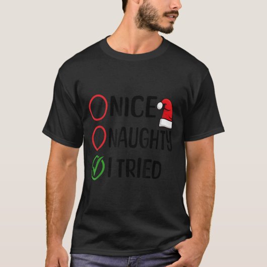 Merry Christmas Nice Naughty I Tried Christmas Lis T-shirt (Voorkant)