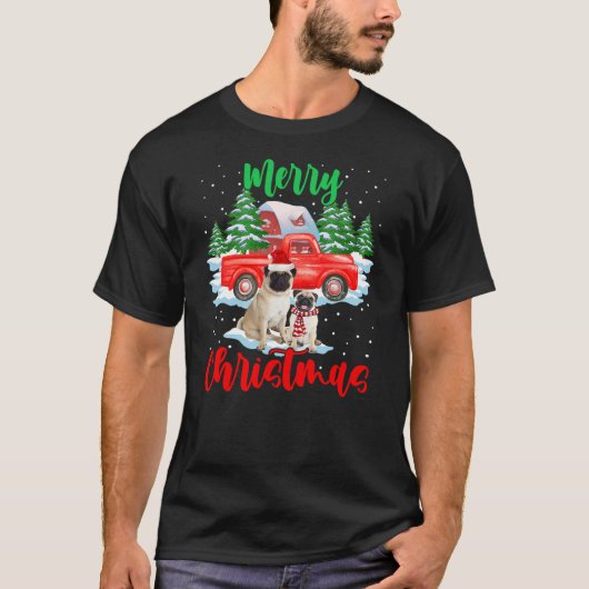 Merry Christmas Santa Pug And Truck Dog Gift T-shirt (Voorkant)