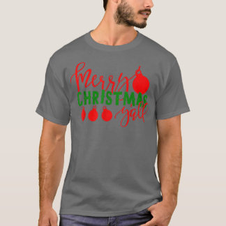 Merry Christmas Y'all T-Shirt