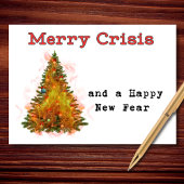 Merry Crisis & Happy New Fear Christmas Humor Feestdagen Kaart