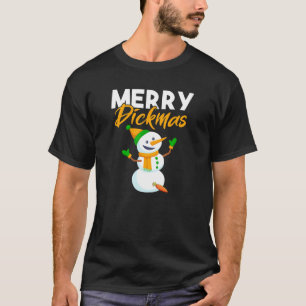 Merry Dickmas Funny Snowman kerstcadeau voor ons T-shirt