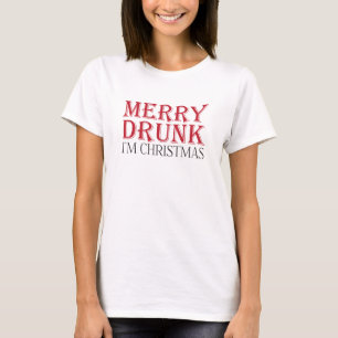 Merry Drunk je suis Noël T-Shirt