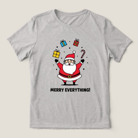 Merry Everything Tri-Blend Shirt (Design voorkant)