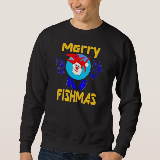♫ ♥ Merry FishMas Hilarious Santa Fish Sweatshirt  (Devant)