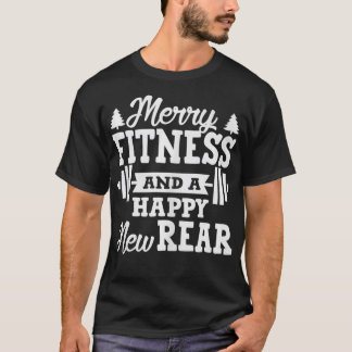 Merry Fitness en een Happy New Rear Funny Gym Trai T-shirt