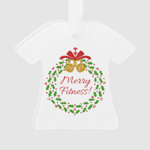 Merry Fitness Wreath Acryllic Shirt Ornament