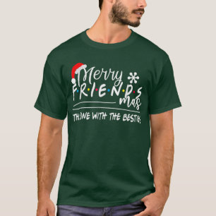 Merry Friendsmas De Met Besties Christma T-shirt