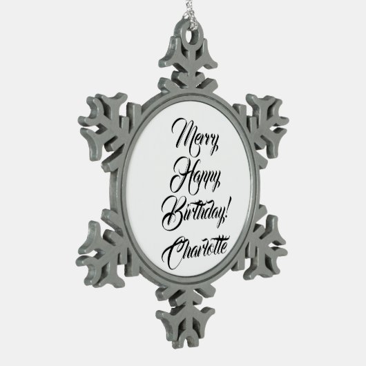 Merry Happy Birthday aangepaste script elegant Tin Sneeuwvlok Ornament (Links)