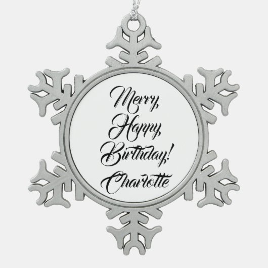 Merry Happy Birthday aangepaste script elegant Tin Sneeuwvlok Ornament (Voorkant)
