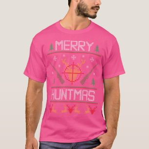 Merry Huntmas op jacht naar lelijke kerst voor her T-shirt