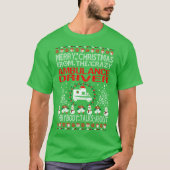 Merry Kerstambulance driver Ugly Sweater T - shirt (Voorkant)
