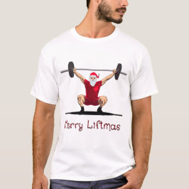 Merry Liftmas T-shirt
