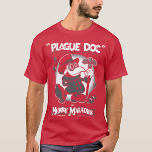Merry Maladies Toon Doctor Rubber Hose T-shirt