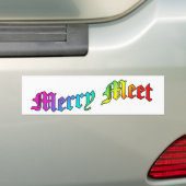 Merry Meet BumperSticker (Op auto)