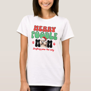 Merry Poodle Mom Christmas T-shirt