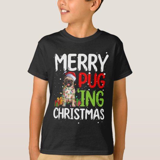 Merry Pugging Funny Pug Xmas Perfect voor elk gezi T-shirt (Voorkant)