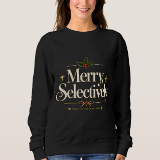 Merry Selectivement Drôle Élégant Sweatshirt de No