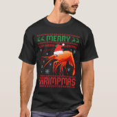 Merry Shrimpmas Funny Shrimp Ugly Christmas Sweate T-shirt (Voorkant)