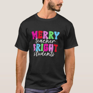 Merry Teacher Bright Students Retro Groovy Funny C T-shirt