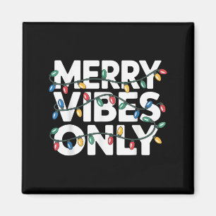 Merry Vibes Only Christmas Cheer voor vrolijke cel Magneet