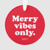 Merry vibes only retro fun red holiday photo 2021 (devant)