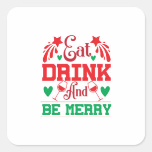 Merry Xmas eet Drink en zijn Merry Vierkante Sticker