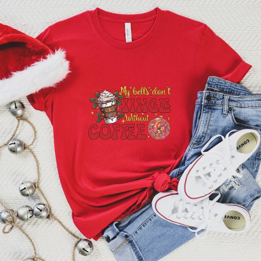 Mes cloches ne sautent pas sans t-shirt café