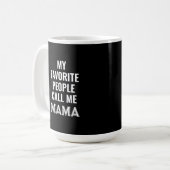 Mes Favoris M'Appelent Mama Mug (Devant gauche)