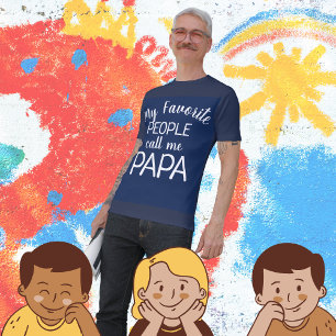 Mes Favoris M'appellent Papa T-Shirt
