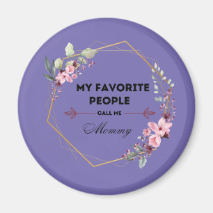 mes gens préférés m'appellent maman aimant