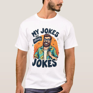 MES JOKES SONT AFFICHÉS PAPA JOKES Tshirt