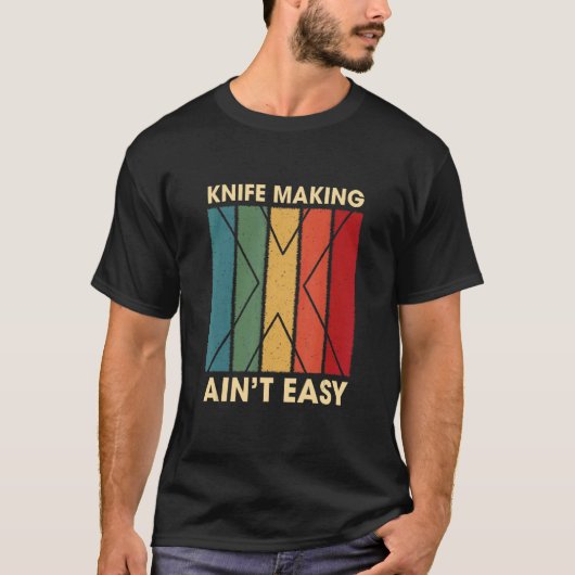 Mes Making Ain niet Easy Hobby Humor Pastime Blade T-shirt (Voorkant)