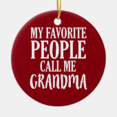 Mes personnes préférées m'appellent ornement de (Devant)