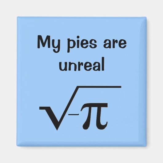 Mes tartes sont un aimant irréel (Devant)