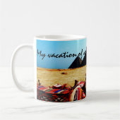 Mes vacances d'une vie ! Tasse égyptienne de (Gauche)