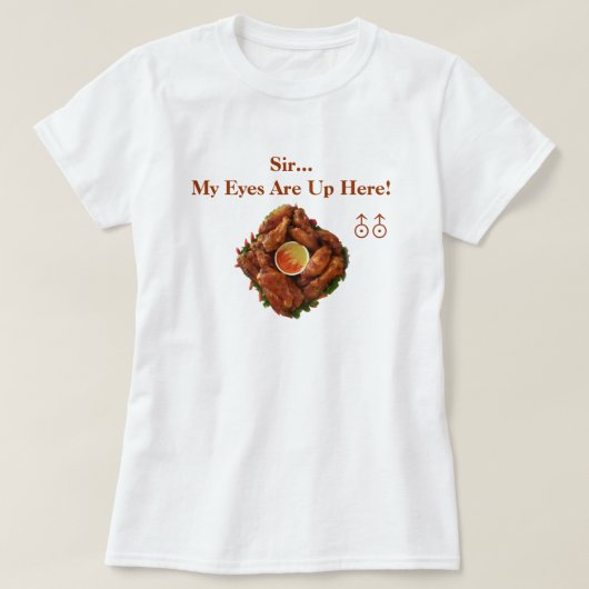 Mes Yeux Sont Là ! TShirt (Design devant)