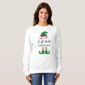 Mesdames Sweatshirts de Noël - Elf-tastic! (Devant entier)