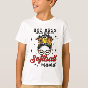 Mess altijd gestreste softbal mama t-shirt