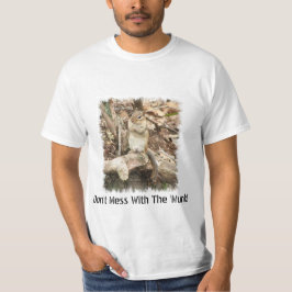 Mess niet met de 'Munk'. T-shirt