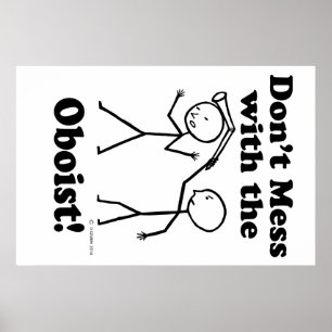Mess niet met de oboïst poster