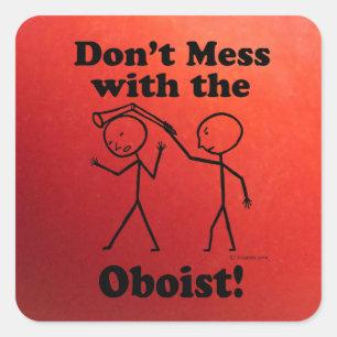 Mess niet met de Oboïstische Sticker op het plein