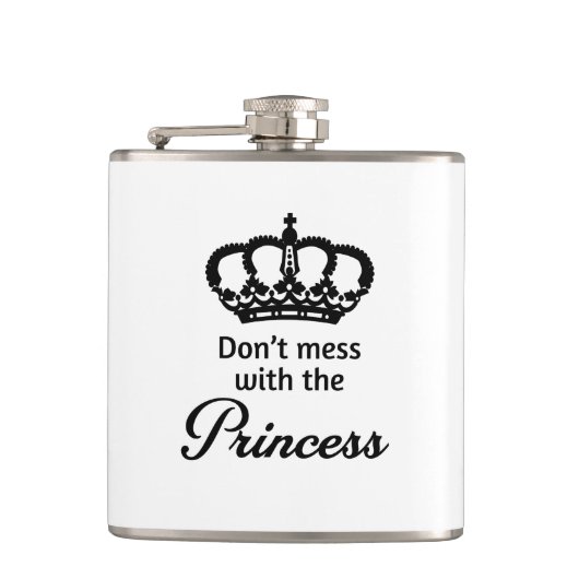 Mess niet met de prinses heupfles (Voorkant)