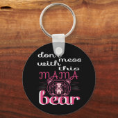 Mess niet met mama Beer Sleutelhanger (Voorkant)