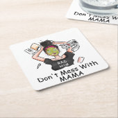 Mess niet met mama. vierkante kartonnen onderzetter (Schuin)