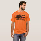 Mess with me, Mess met het hele Trailer Park. T-shirt (Voorkant volledig)