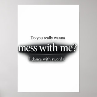 Mess With Me Zwaarddansen Printbare Poster Downloa