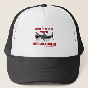 Mess WIth Megalodon niet! Trucker Pet