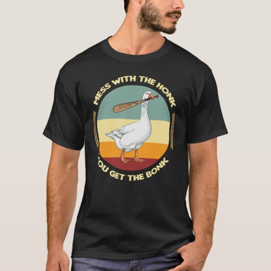 Mess with the Honk, je krijgt de bonk grappny Duck T-shirt (Voorkant)